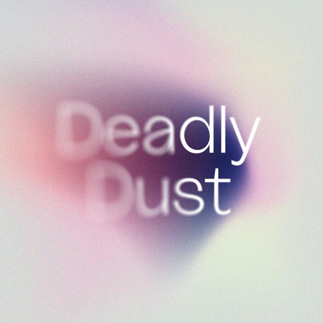 Deadly Dust Header